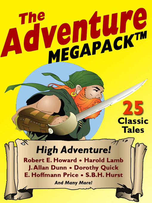 Title details for The Adventure Megapack by Dorothy Quick - Available